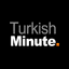 Turkish Minute