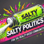 Salty Politics